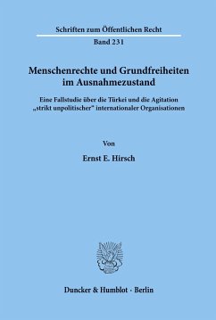 Menschenrechte und Grundfreiheiten im Ausnahmezustand. - Hirsch, Ernst E.