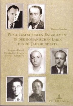 Wege zum sozialen Engagement in der romanischen Lyrik des 20. Jahrhunderts - Stauder, Thomas