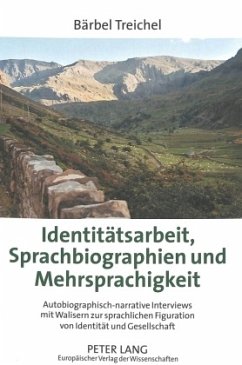 Identitätsarbeit, Sprachbiographien und Mehrsprachigkeit - Treichel, Bärbel