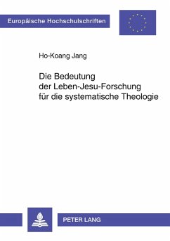 Cover Die Bedeutung der Leben-Jesu-Forschung für die systematische Theologie