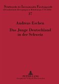 Das Junge Deutschland in der Schweiz