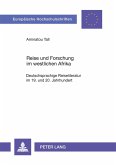 Reise und Forschung im westlichen Afrika Reise und Forschung im westlichen Afrika