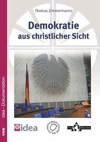 Demokratie aus christlicher Sicht - Zimmermanns, Thomas