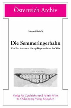 Die Semmeringerbahn - Dinhobl, Günter