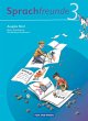 Sprachfreunde 3. Schuljahr. Sprachbuch.... - Bild 1