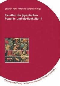 Cover Facetten der japanischen Populär- und Medienkultur 1