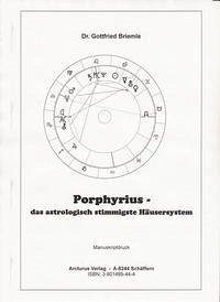 Porphyrius - das astrologisch stimmigste Häusersystem - Briemle, Gottfried