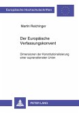 Der Europäische Verfassungskonvent Der Europäische Verfassungskonvent