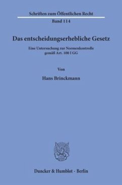 Das entscheidungserhebliche Gesetz. - Brinckmann, Hans