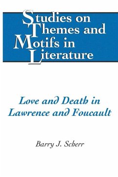 Love and Death in Lawrence and Foucault - Scherr, Barry J.