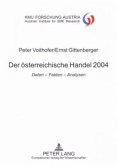 Der österreichische Handel 2004 Der österreichische Handel 2004