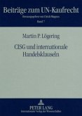 CISG und internationale Handelsklauseln
