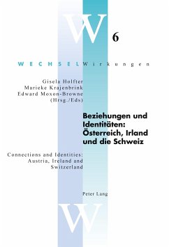 Beziehungen und Identitäten: Österreich, Irland und die Schweiz- Connections and Identities: Austria, Ireland and Switzerland