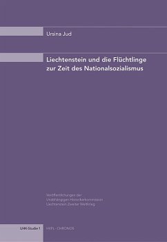 Cover Liechtenstein und die Flüchtlinge zur Zeit des Nationalsozialismus