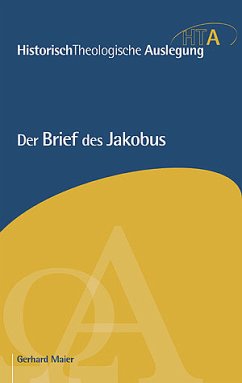 Der Brief des Jakobus - Gerhard Maier