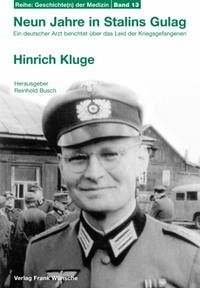 Neun Jahre in Stalins Gulag - Kluge, Hinrich