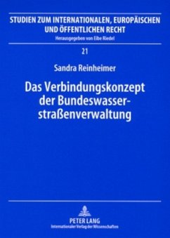 Das Verbindungskonzept der Bundeswasserstraßenverwaltung - Reinheimer, Sandra