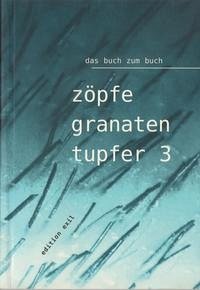 zöpfe.granaten.tupfer 3 - Scheibner, Nikolaus