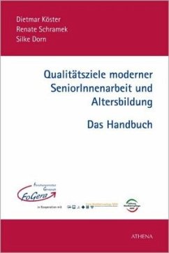 Cover Qualitätsziele moderner SeniorInnenarbeit und Altersbildung - Das Handbuch