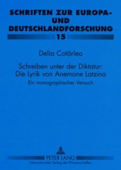 Cover Schreiben unter der Diktatur: Die Lyrik von Anemone Latzina