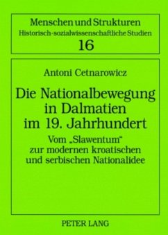Die Nationalbewegung in Dalmatien im 19. Jahrhundert - Cetnarowicz, Antoni