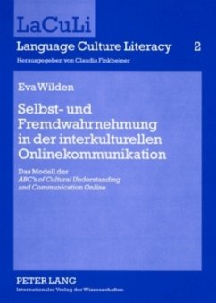 Selbst- und Fremdwahrnehmung in der interkulturellen Onlinekommunikation - Wilden, Eva