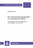 Die Investmentaktiengesellschaft mit veränderlichem Kapital Die Investmentaktiengesellschaft mit veränderlichem Kapital