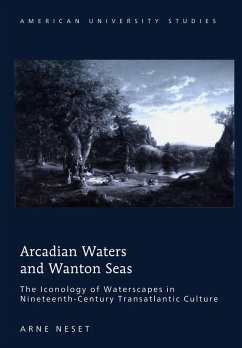 Arcadian Waters and Wanton Seas - Neset, Arne