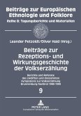 Beiträge zur Rezeptions- und Wirkungsgeschichte der Volkserzählung