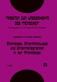 Chorologie: Erkenntniswege und Erkenntnisgrenzen in der Archäologie