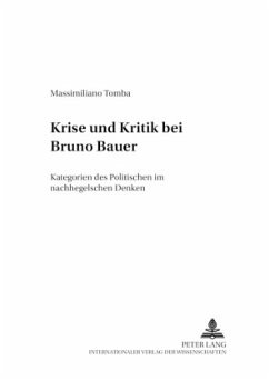 Krise und Kritik bei Bruno Bauer - Tomba, Massimiliano