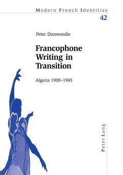 Francophone Writing in Transition - Dunwoodie, Peter