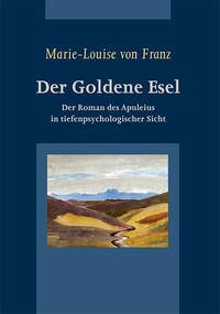 Der Goldene Esel - Franz, Marie L von