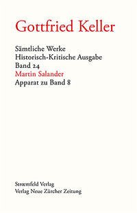 Sämtliche Werke. Historisch-Kritische Ausgabe, Band 24 - Keller, Gottfried