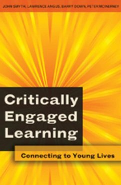 Critically Engaged Learning - Smyth, John;Angus, Lawrence;McInerney, Peter