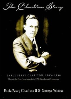 The Charlton Story - Charlton, Earle Perry;Winius, George D.
