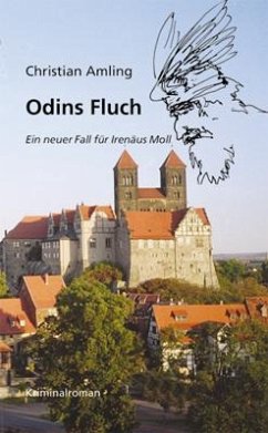 Odins Fluch. Ein neuer Fall für Irenäus Moll - Amling, Christian