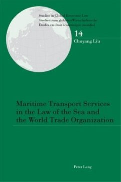 Maritime Transport Services in the Law of the Sea and the World Trade Organization - Liu, Chuyang