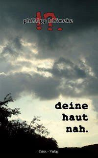 deine haut nah. - Blömeke, Philipp