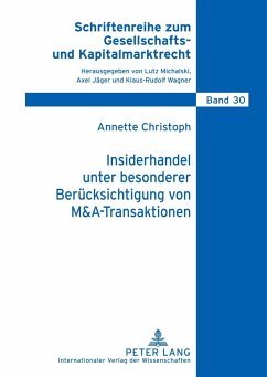 Insiderhandel unter besonderer Berücksichtigung von M&A-Transaktionen - Christoph, Annette