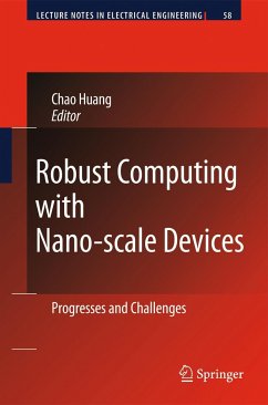 Robust Computing with Nano-Scale Devices