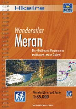 Hikeline Wanderführer Wanderatlas Meran - Esterbauer, Roland