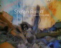 Stefan Roloff - Videos 1978 bis 2008 - Roloff, Stefan; [Hrsg.]: Deschler, Marcus; Galerie Marcus Deschler