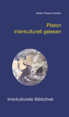 Platon interkulturell gelesen - Reese-Schäfer, Walter