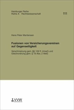 Fusionen von Versicherungsvereinen auf Gegenseitigkeit - Martiensen, Hans P