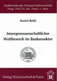 Cover Innergenossenschaftlicher Wettbewerb im Bankensektor.