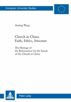 Church in China: Faith, Ethics, Structure - Wang, Aiming