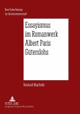 Essayismus im Romanwerk Albert Paris Güterslohs