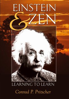 Einstein and Zen - Pritscher, Conrad P.