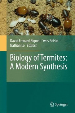 Biology of Termites: a Modern Synthesis - Bignell, David Edward / Roisin, Yves / Lo, Nathan (Hrsg.)